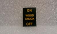 SWITCH INSERT, WOODCHUCK